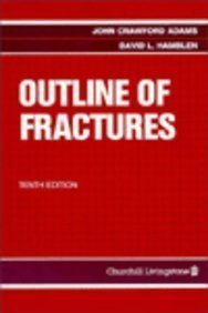 Outline of Fractures: Including Joint Injuries book