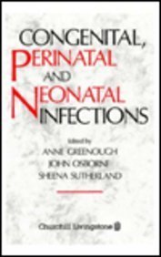 Congenital, Perinatal, and Neonatal Infections book