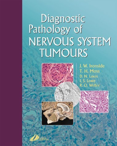 Diagnostic Pathology of Nervous System Tumours Medicine
