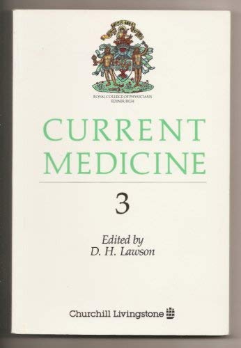 Current Medicine 3: Royal College of Physicians of Edinburgh Medicine