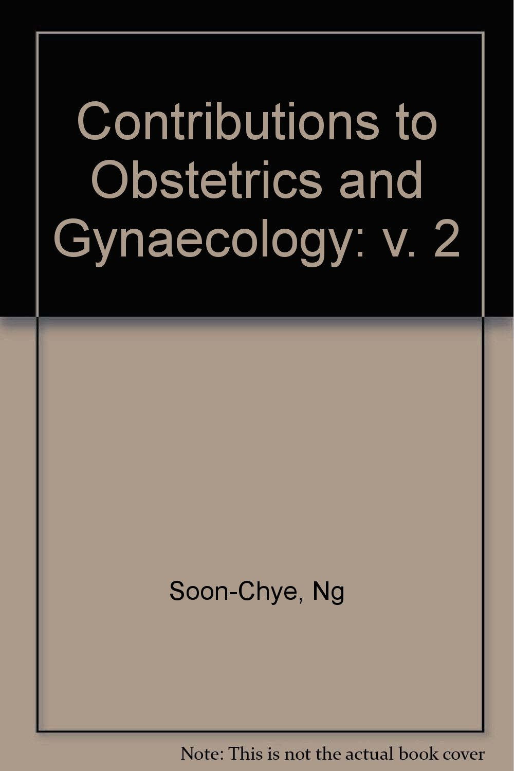 Contributions to Obstetrics and Gynaecology: v. 2 Medicine