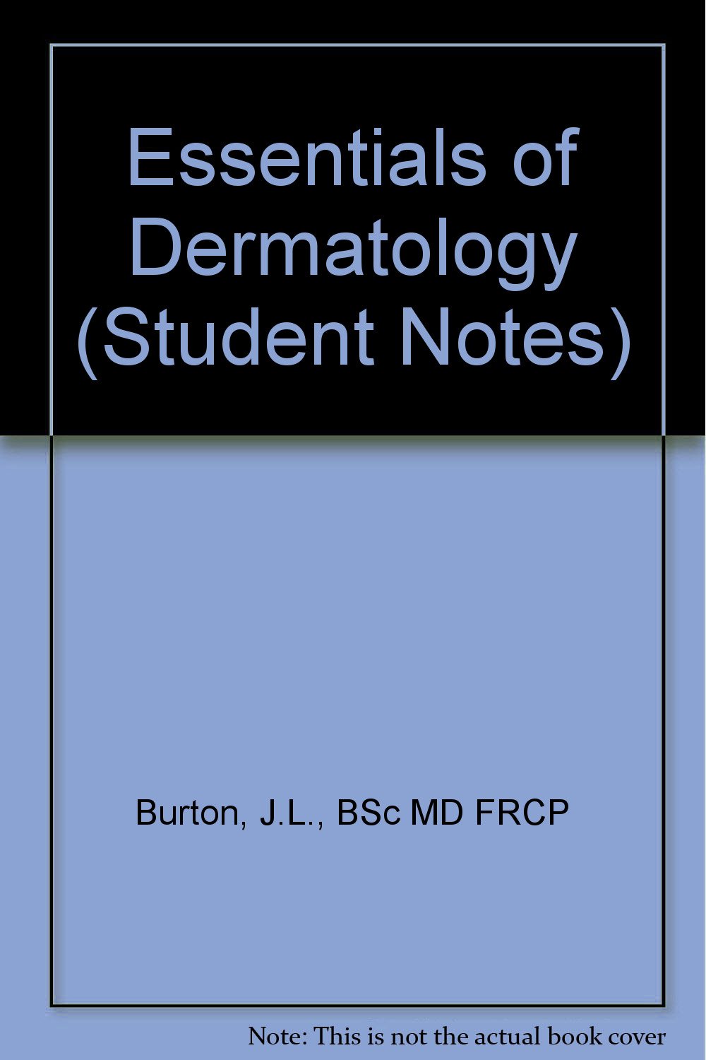 Essentials of Dermatology (Student Notes) Books