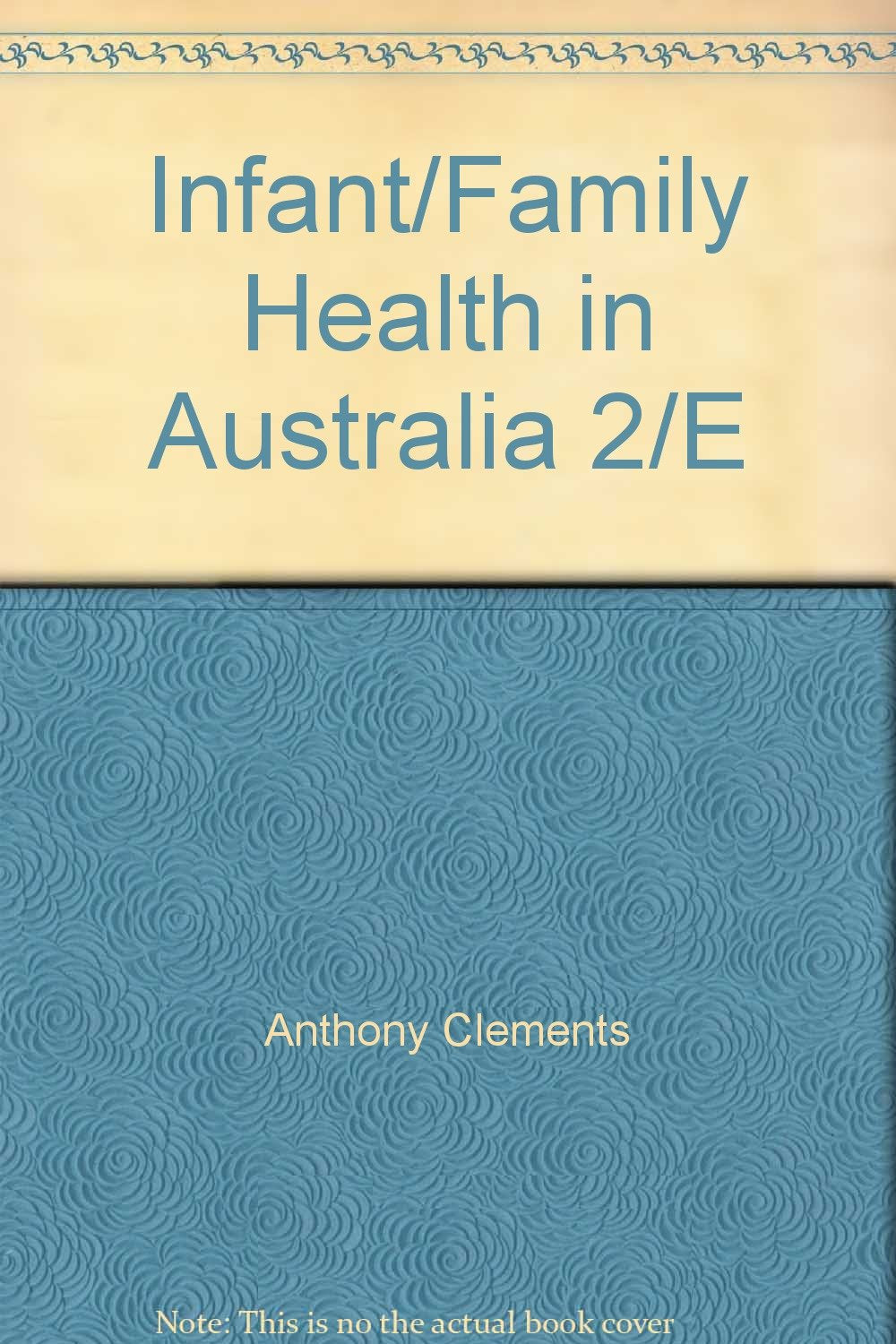 Infant and Family Health in Australia: A Textbook for Community Health Workers Books