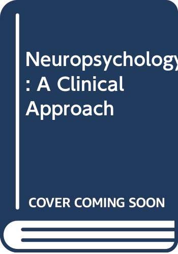 Neuropsychology: A Clinical Approach Medicine