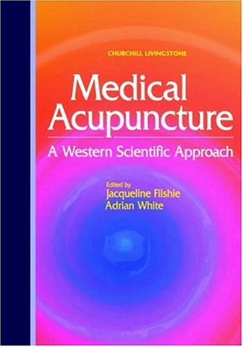Medical Acupuncture: A Western Scientific Approach Medicine