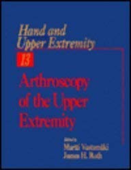Arthroscopy of the Upper Extremity (Hand & Upper Extremity S.) Medicine