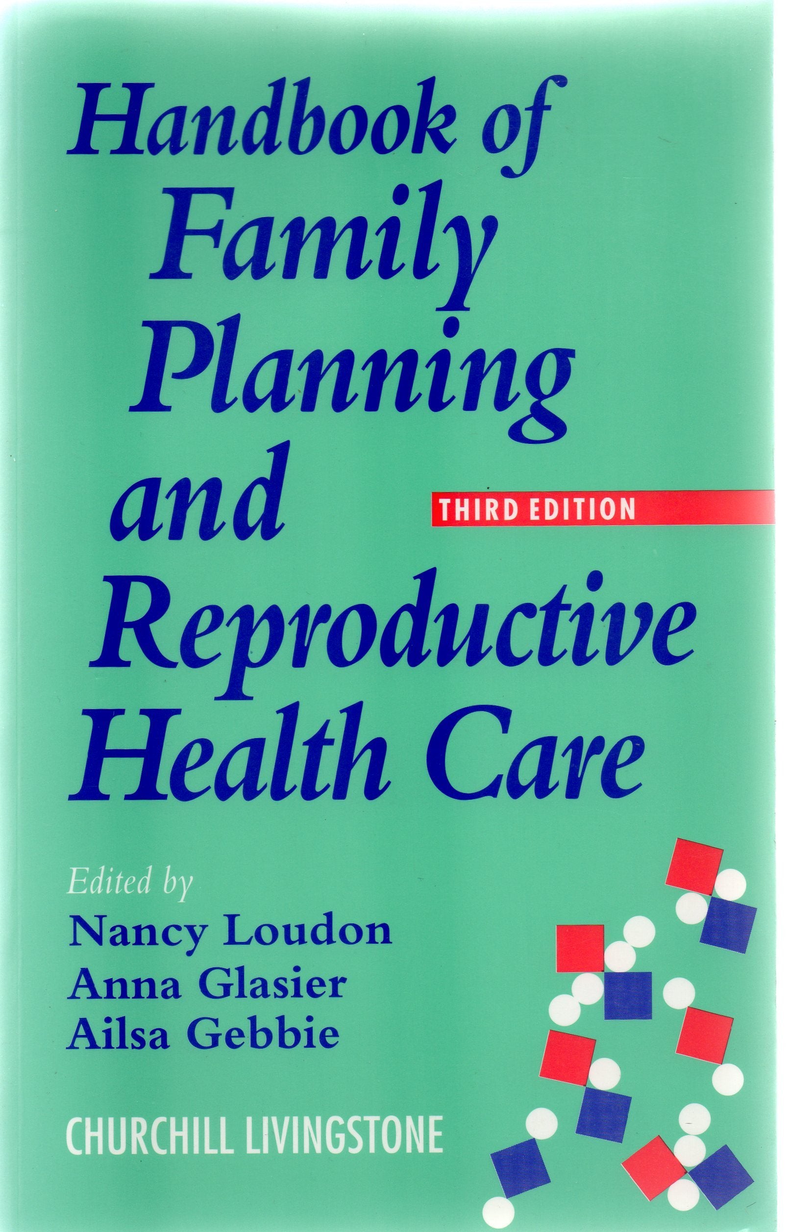 Handbook of Family Planning and Reproductive Health Care Medicine