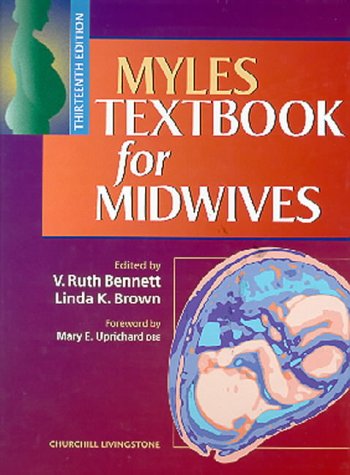 Myle's Textbook for Midwives: With Modern Concepts of Obstetric and Neonatal Care book