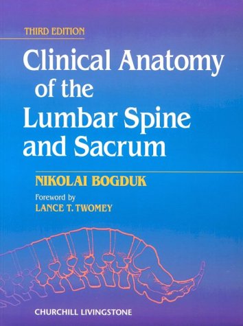 Clinical Anatomy Of The Lumbar Spine And Sacrum book
