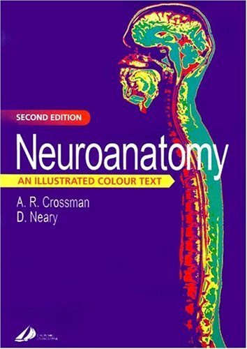 Neuroanatomy: An Illustrated Colour Text Medicine