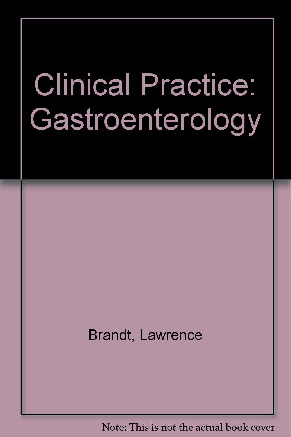 Clinical Practice of Gastroenterology book