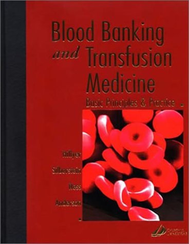 Blood Banking and Transfusion Medicine Medicine