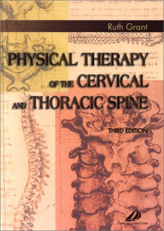 Physical Therapy of the Cervical and Thoracic Spine book