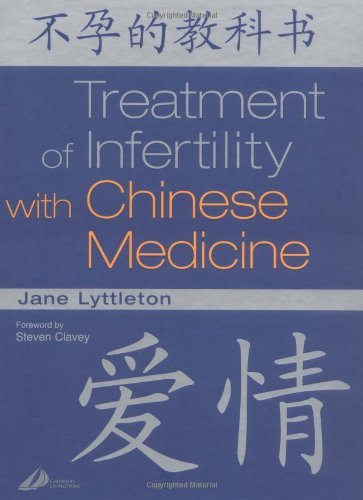 The Treatment of Infertility with Chinese Medicine Medicine