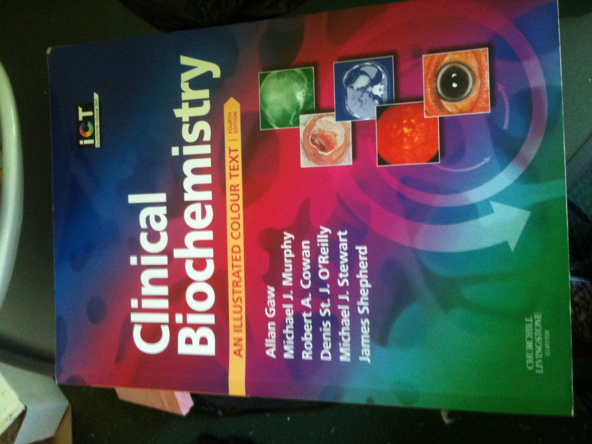 Clinical Biochemistry: An Illustrated Colour Text Medicine