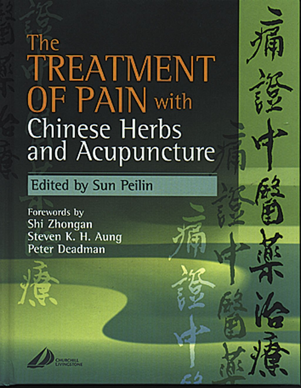 The Treatment of Pain With Chinese Herbs and Acupuncture Medicine