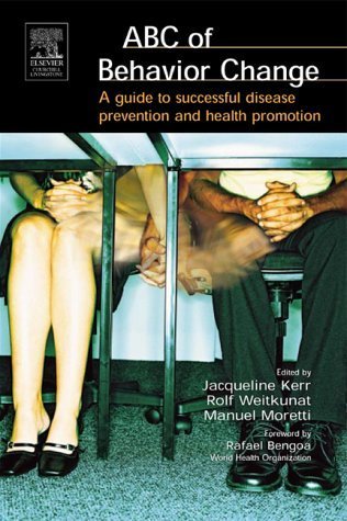 ABC of Behavior Change - A guide to successful diesease prevention and health promotion Medicine