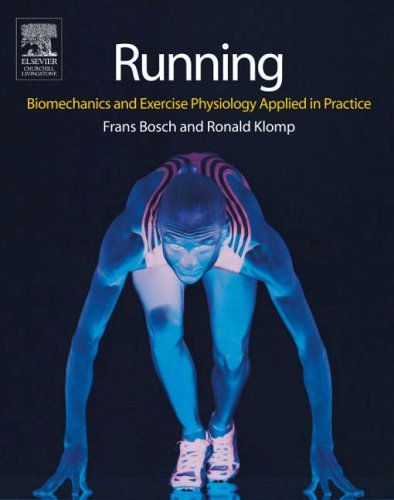Running: Biomechanics and Exercise Physiology in Practice Medicine