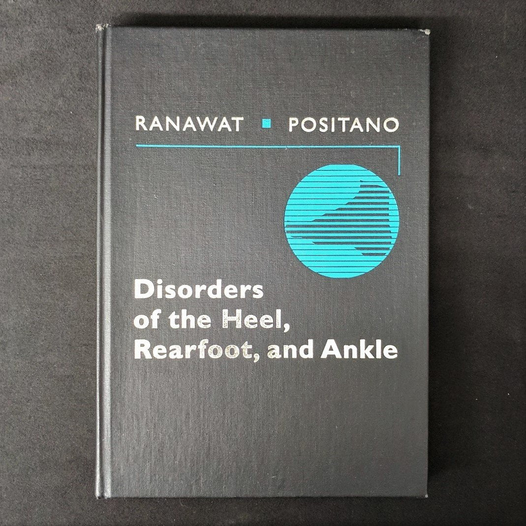 Disorders of the Heel, Rearfoot, and Ankle Medicine