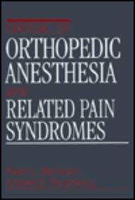 Manual of Orthopedic Anesthesia and Related Pain Syndromes book