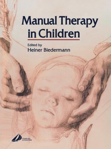 Manual Therapy in Children, 1e Medicine
