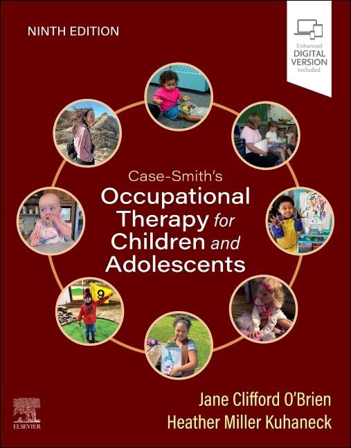 Case-Smith's Occupational Therapy for Children and Adolescents Medicine