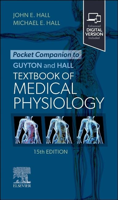 Pocket Companion to Guyton and Hall Textbook of Medical Physiology (Guyton Physiology) Medicine