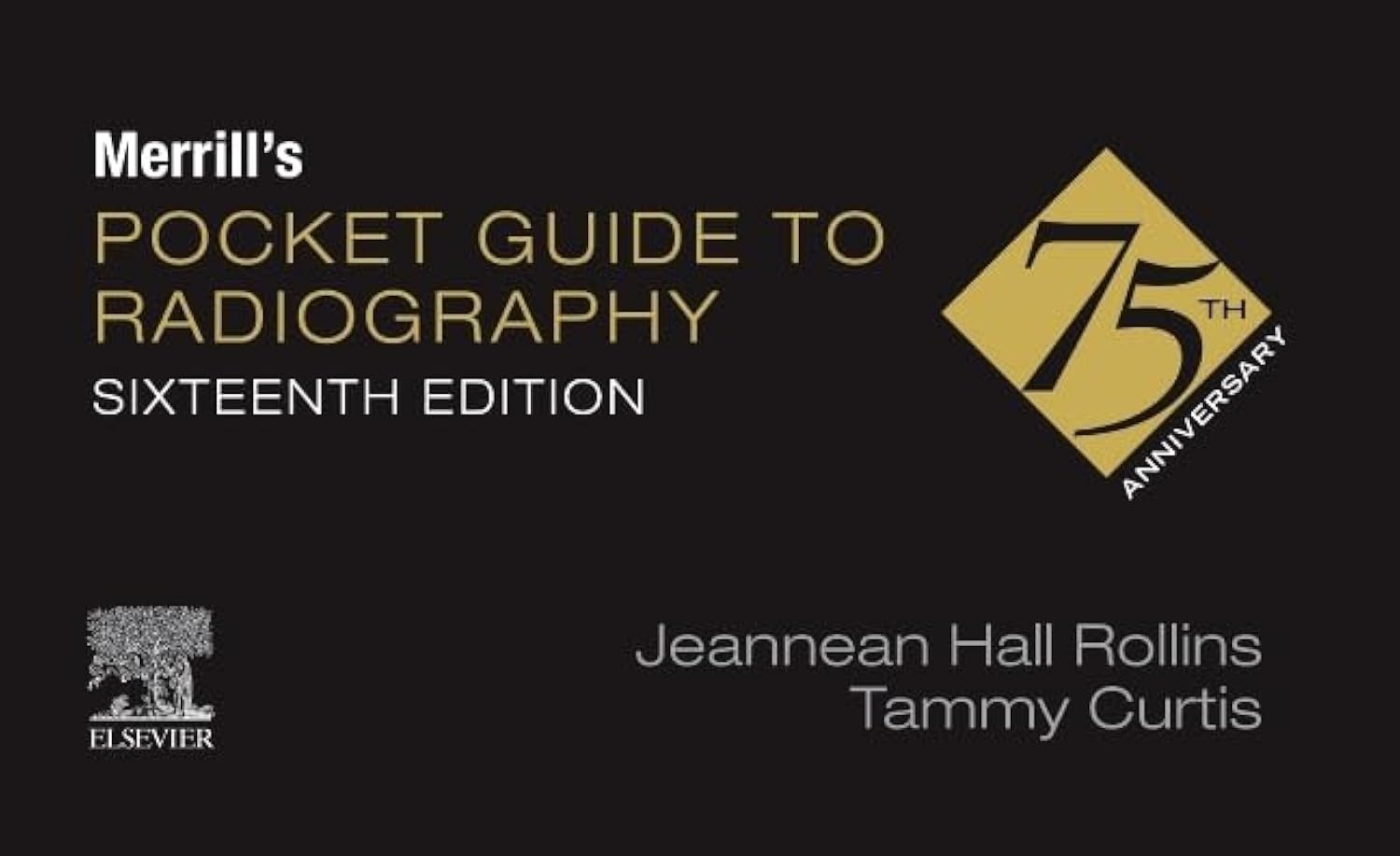 Merrill's Pocket Guide to Radiography Medicine