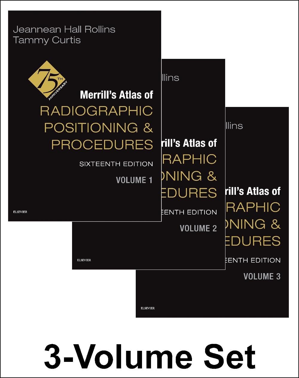 Merrill's Atlas of Radiographic Positioning and Procedures - 3-Volume Set Medicine