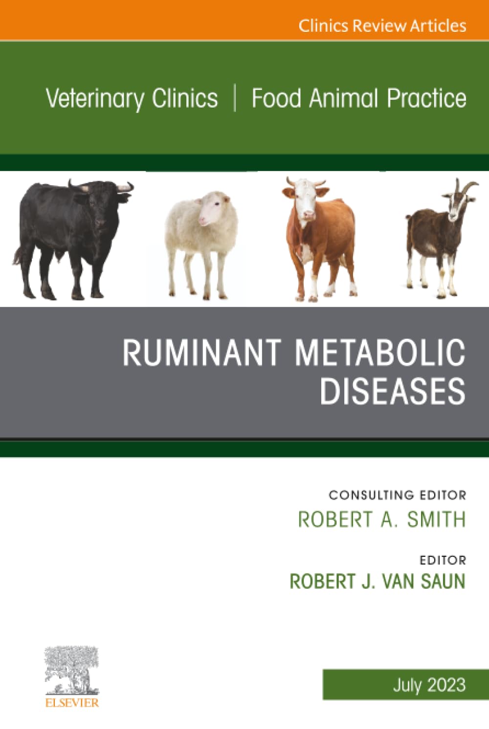 Ruminant Metabolic Diseases, An Issue of Veterinary Clinics of North America: Food Animal Practice (The Clinics: Veterinary Medicine, Volume 39-2) Medicine