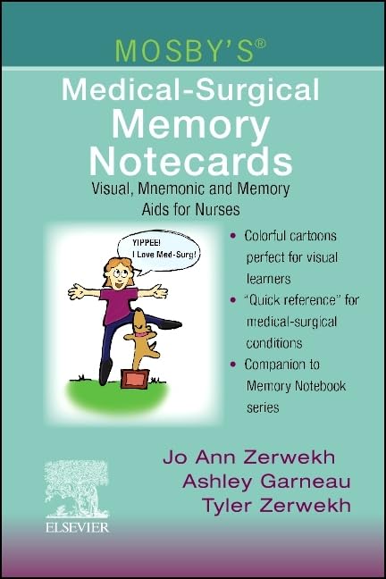 Mosby's Medical-Surgical Memory Notecards: Visual, Mnemonic and Memory Aids for Nurses Medicine