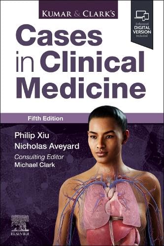 Kumar & Clark's Cases in Clinical Medicine Medicine