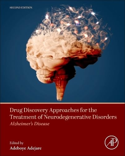 Drug Discovery Approaches for the Treatment of Neurodegenerative Disorders: Alzheimer's Disease Medicine
