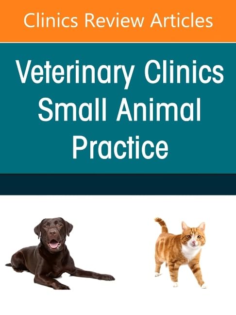 Hot Topics in Emergency and Critical Care, An Issue of Veterinary Clinics of North America: Small Animal Practice (Volume 55-3) (The Clinics: Veterinary Medicine, Volume 55-3) Medicine