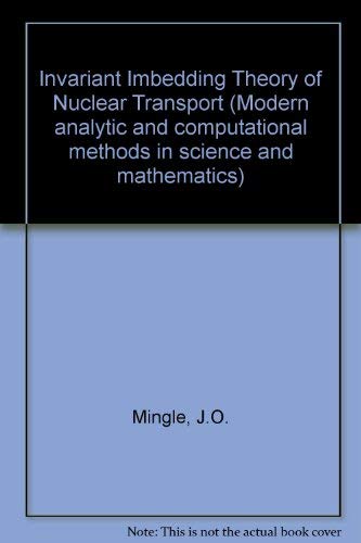 Invariant Imbedding Theory of Nuclear Transport Natural Sciences