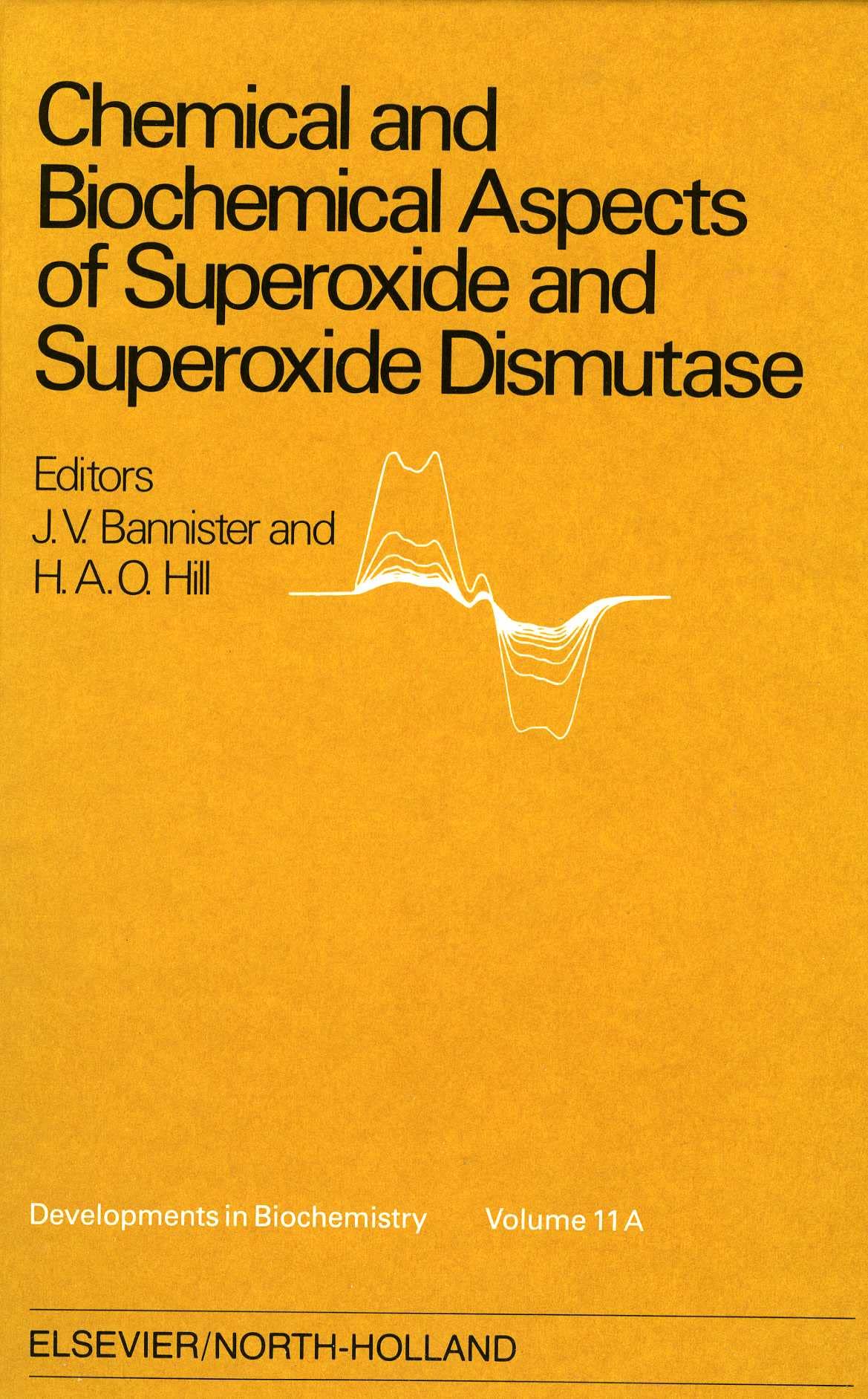 Chemical and Biochemical Aspects of Superoxide and Superoxide Dismutase: Symposium Proceedings (Developments in Biochemistry S.) Medicine