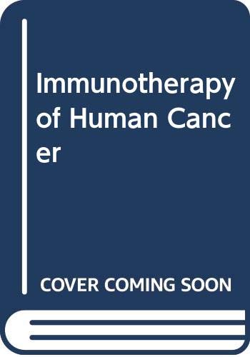 Immunotherapy of Human Cancer Medicine