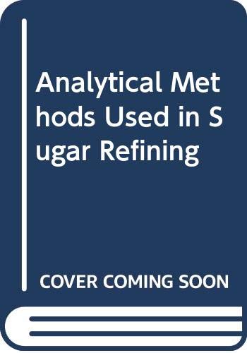 Analytical Methods Used in Sugar Refining Business, Finance & Career