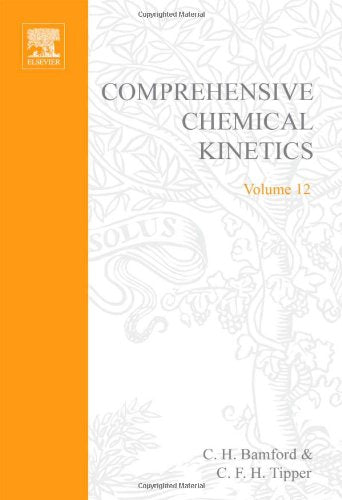 Electrophilic Substitution at a Saturated Carbon Atom (Volume 12) (Comprehensive Chemical Kinetics, Volume 12) Natural Sciences