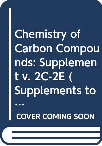 Supplement (v. 2C-2E) (Supplements to the Second Edition of Rodd's Chemistry of Carbon Compounds) Natural Sciences