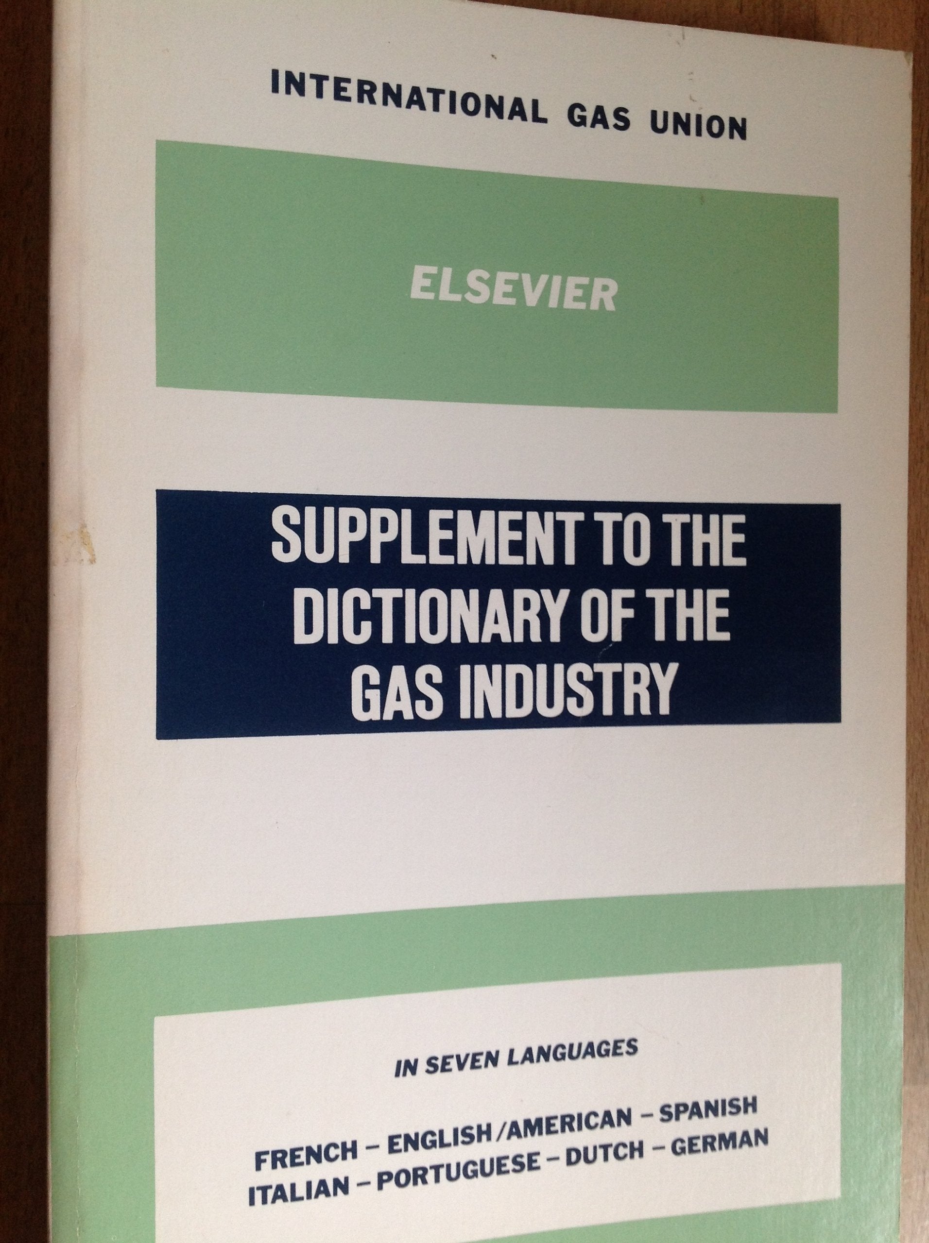 Dictionary of the Gas Industry: Suppt Books