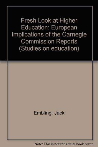 Fresh Look at Higher Education: European Implications of the Carnegie Commission Reports Study Guides