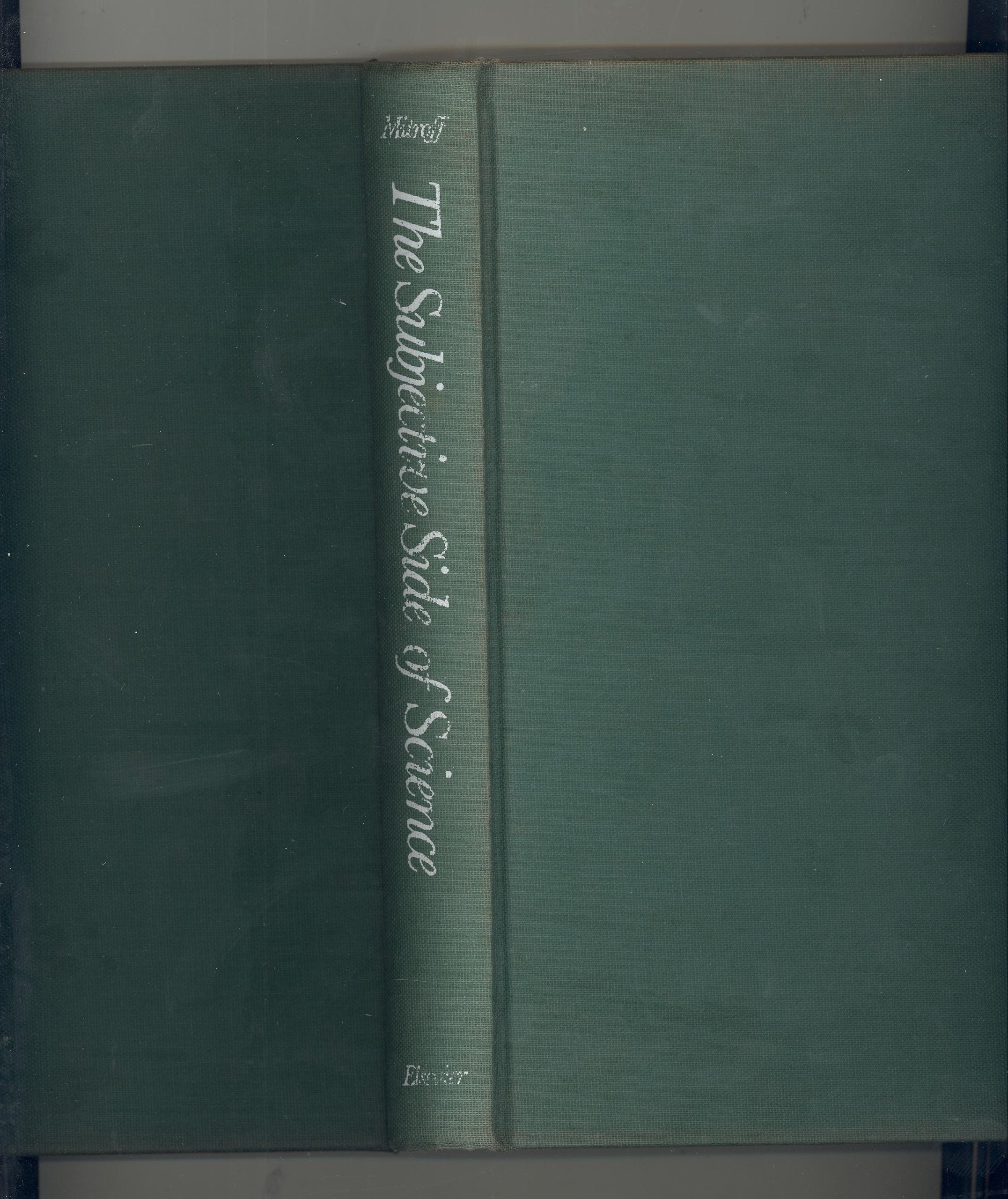 Subjective Side of Science: Philosophical Inquiry into the Psychology of the Apollo Moon Scientists Geology & Geography
