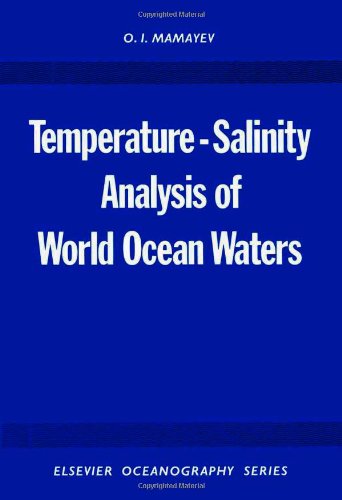 Temperature-Salinity Analysis of World Ocean Waters (Volume 11) (Elsevier Oceanography Series, Volume 11) Geology & Geography