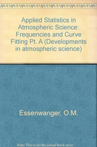 Frequencies and Curve Fitting (Pt. A) (Applied Statistics in Atmospheric Science) Geology & Geography