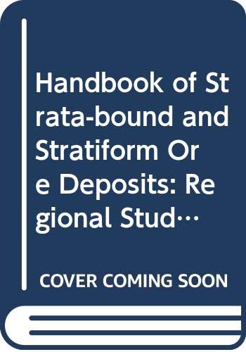 Regional Studies (v. 5) (Handbook of Strata-bound and Stratiform Ore Deposits) Mathematics