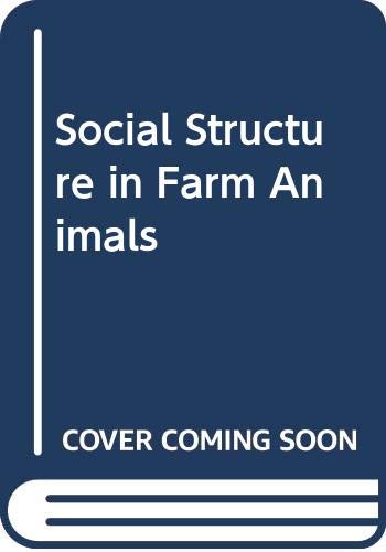 Social Structure in Farm Animals Business & Technology