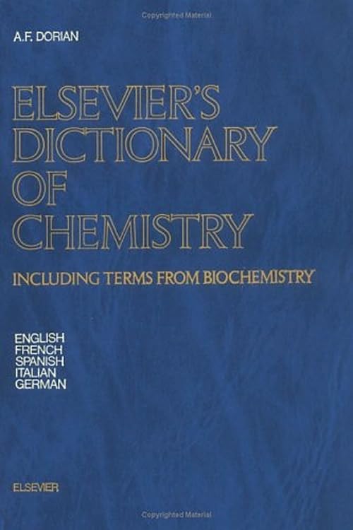 Elsevier's Dictionary of Chemistry: Including Terms from Biochemistry in English, French, Spanish, Italian, and German book
