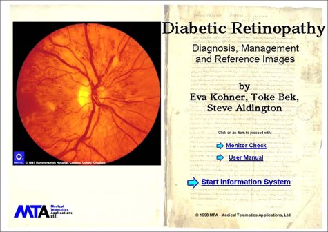 Diabetic Retinopathy, Diagnosis, Management and Reference Images: A Multimedia Encyclopedia Medicine