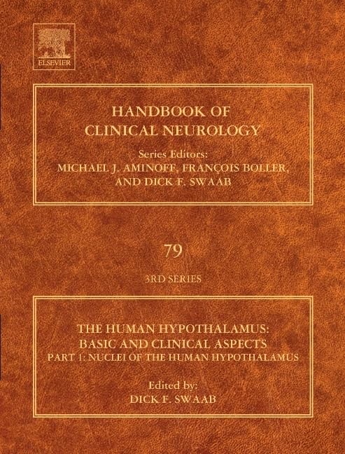 Human Hypothalamus: Basic and Clinical Aspects, Part I (Volume 79) (Handbook of Clinical Neurology, Volume 79) Medicine